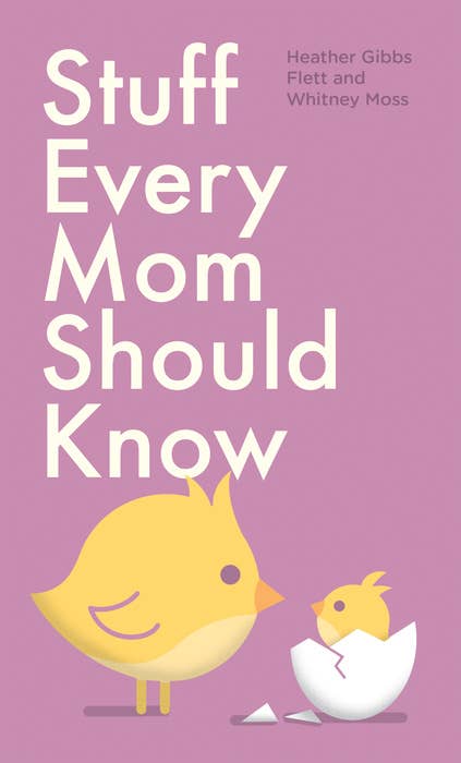 Penguin Random House LLC - Stuff Every Mom Should Know Re