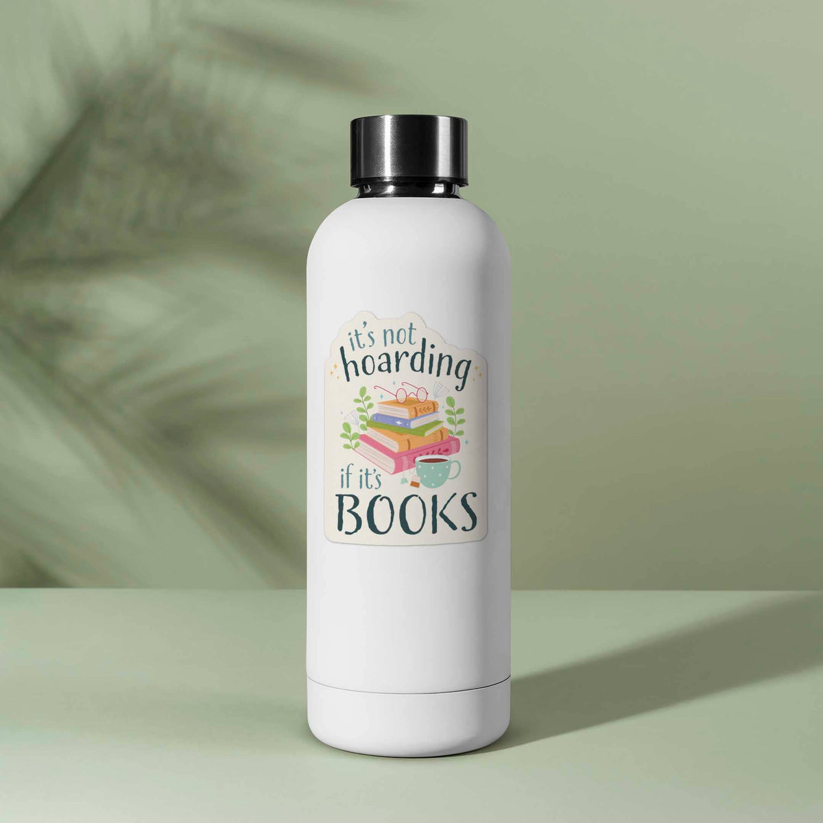Sentinel Supply - It's Not Hoarding if It's Books Sticker