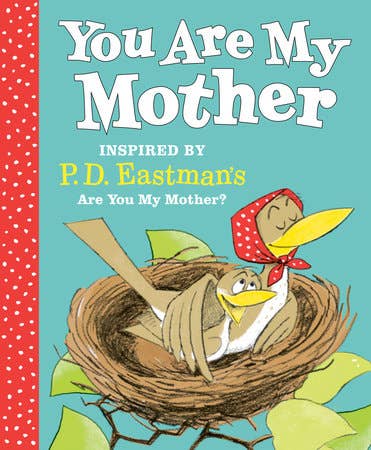 Penguin Random House LLC - You Are My Mother: Inspired By