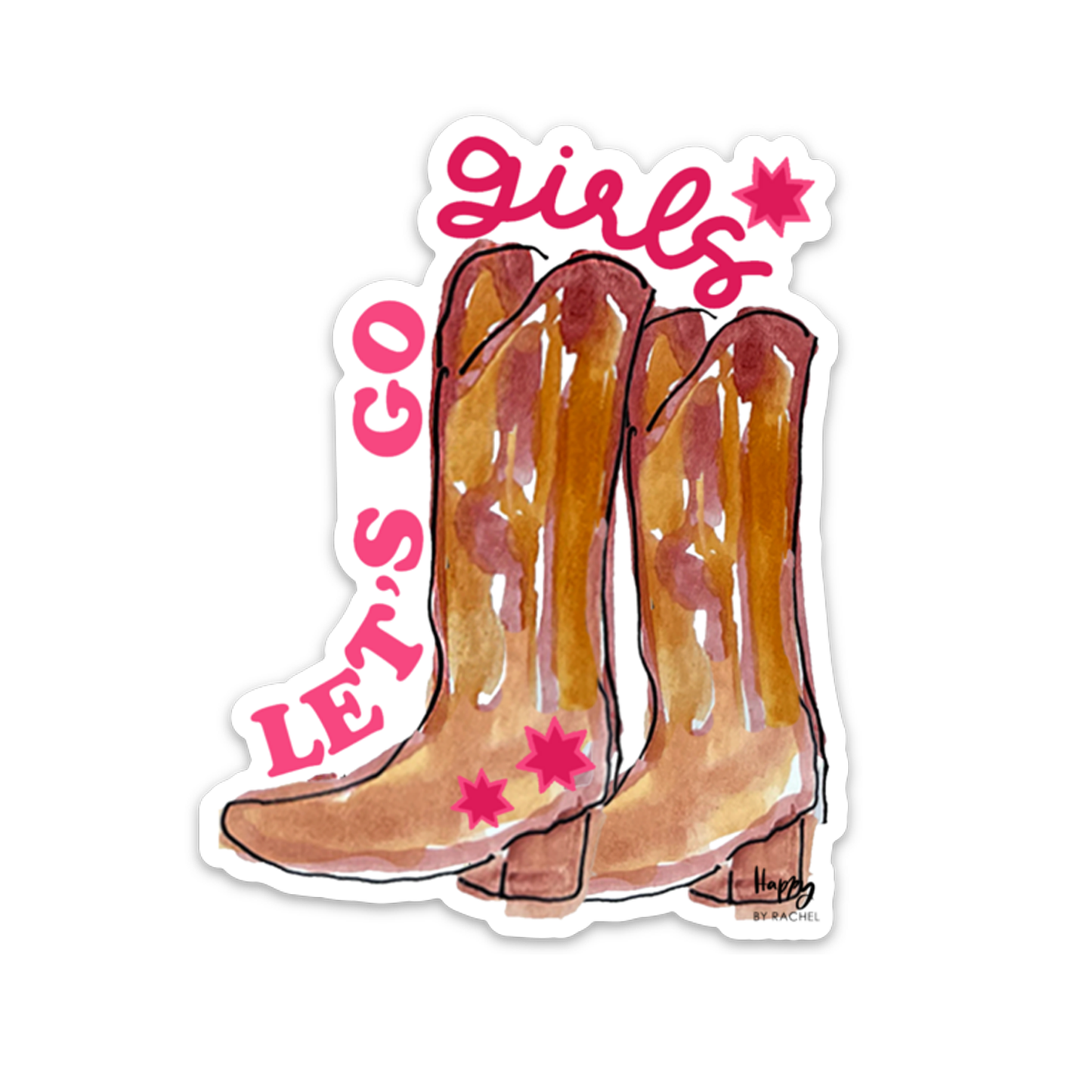 Happy By Rachel, LLC - Let's Go Girls Cowgirl Boot Sticker