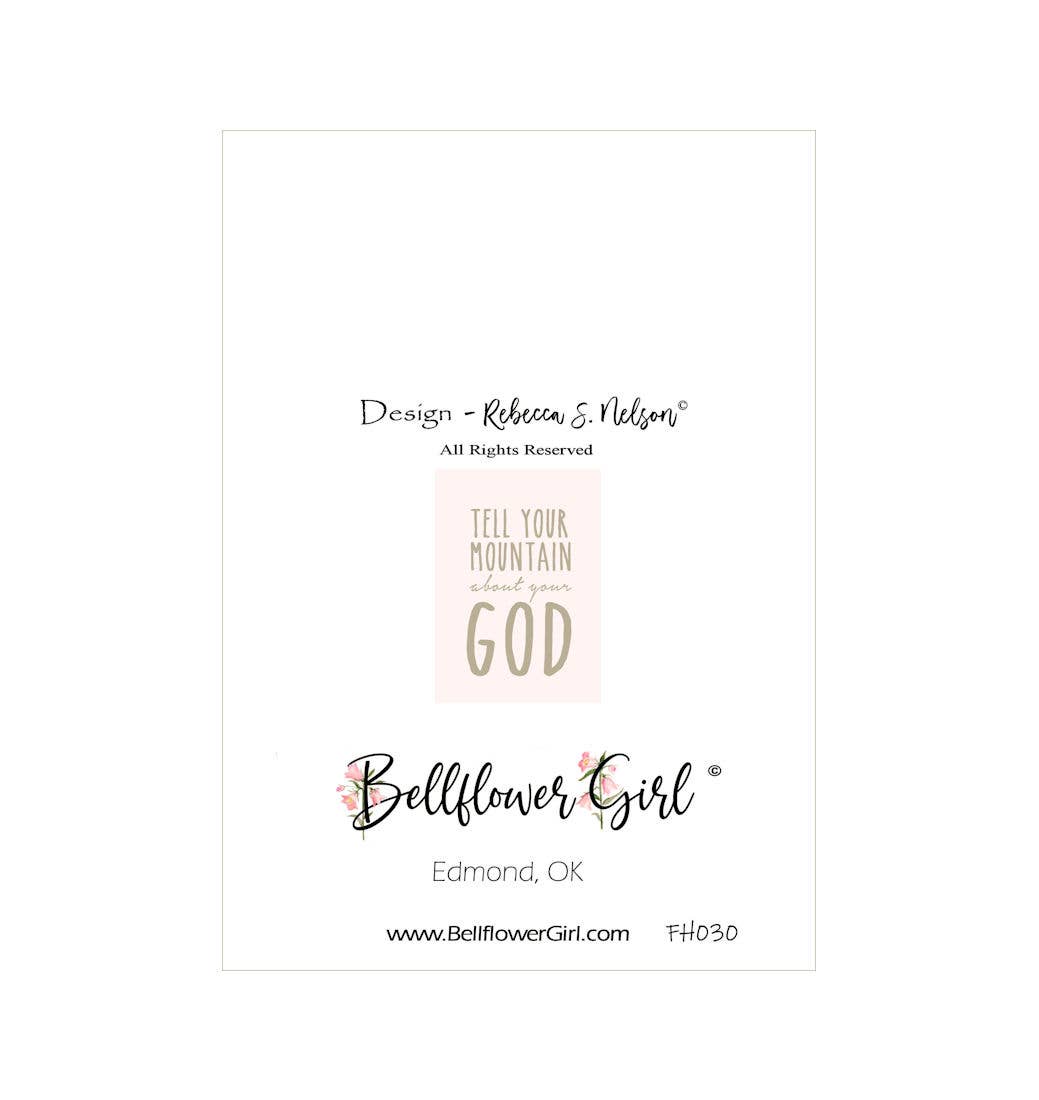 Bellflower Girl - Tell Your Mountain About Your God | Faith & Friendship Card