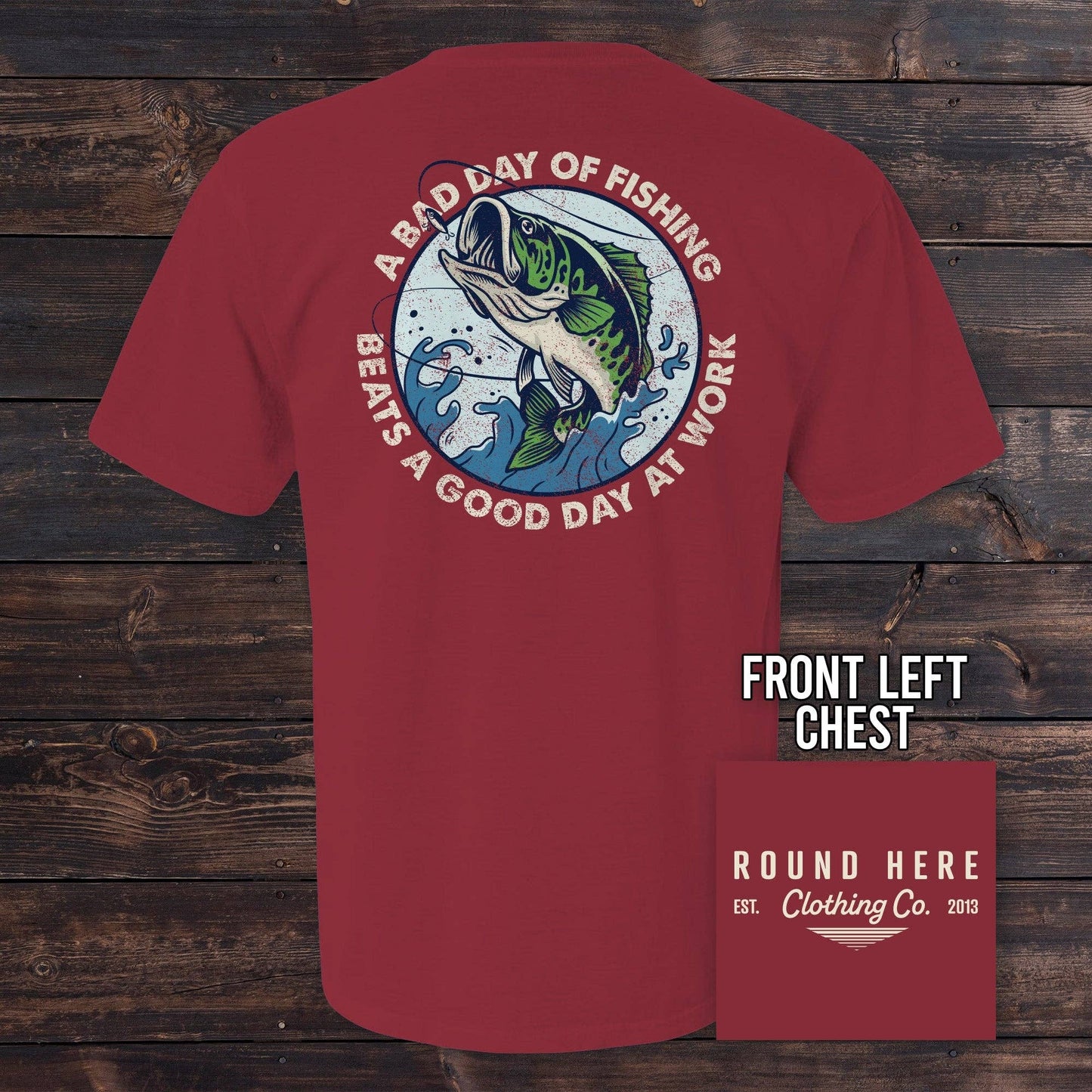 The Old North State - 'Round Here Clothing A Bad Day of Fishing