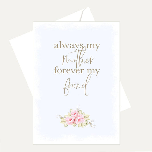 Bellflower Girl - Always My Mother Forever My Friend - Love & Friendship Card