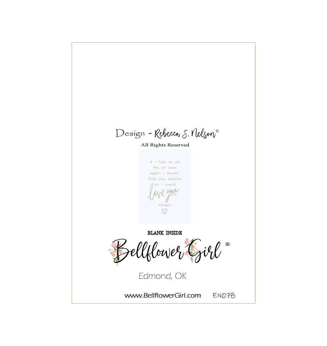 Bellflower Girl - If I Had To Do Life Over | Love You Longer | Romantic Card