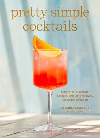 Penguin Random House LLC - Pretty Simple Cocktails