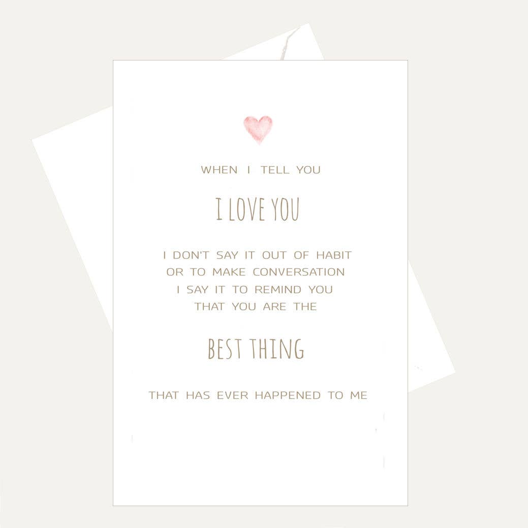 Bellflower Girl - When I Tell You I Love You - Best Thing - Valentine Card