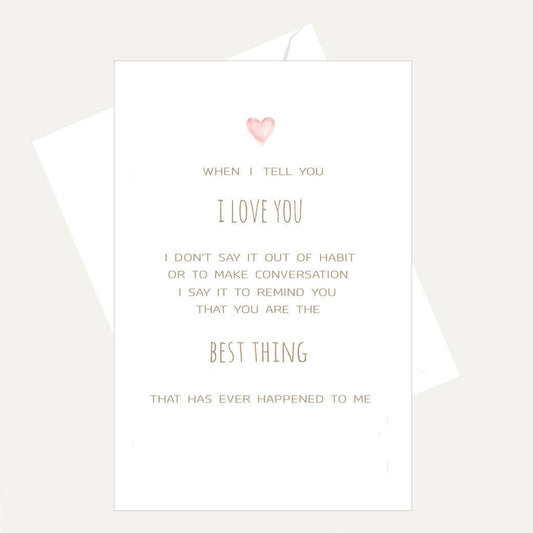 Bellflower Girl - When I Tell You I Love You - Best Thing - Valentine Card