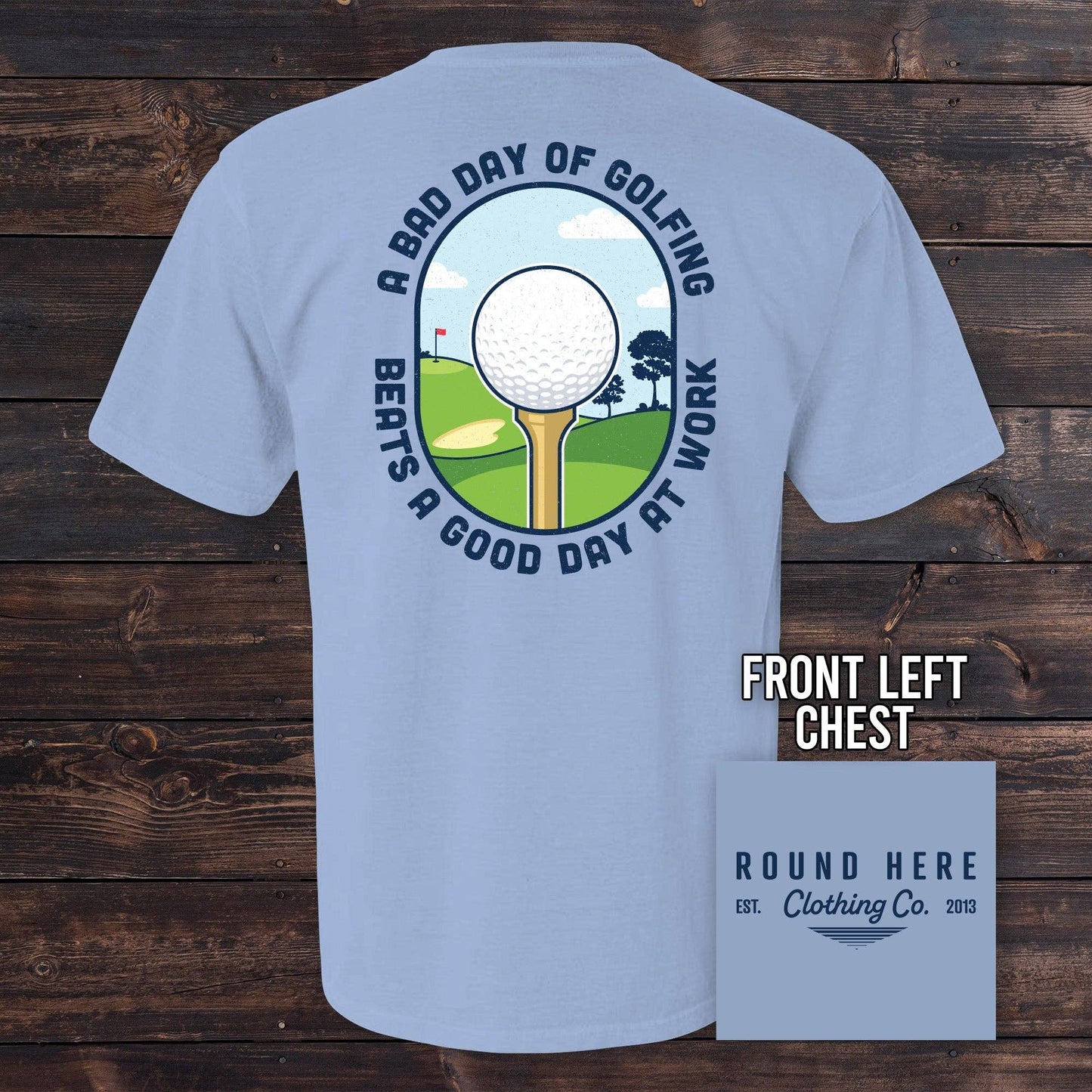 The Old North State - 'Round Here Clothing A Bad Day of Golfing