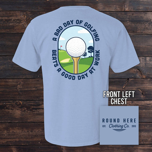 The Old North State - 'Round Here Clothing A Bad Day of Golfing