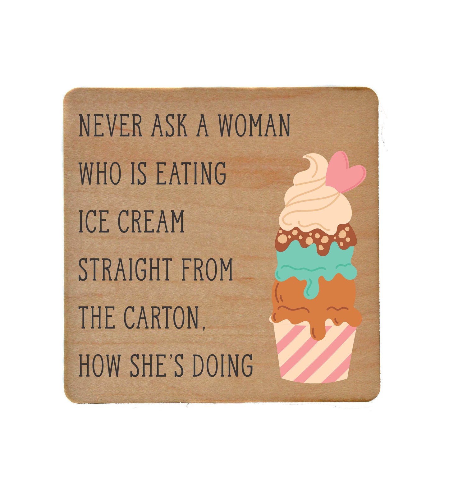 Driftless Studios - Never Ask A Woman Funny Drink Coasters - Coasters Gift