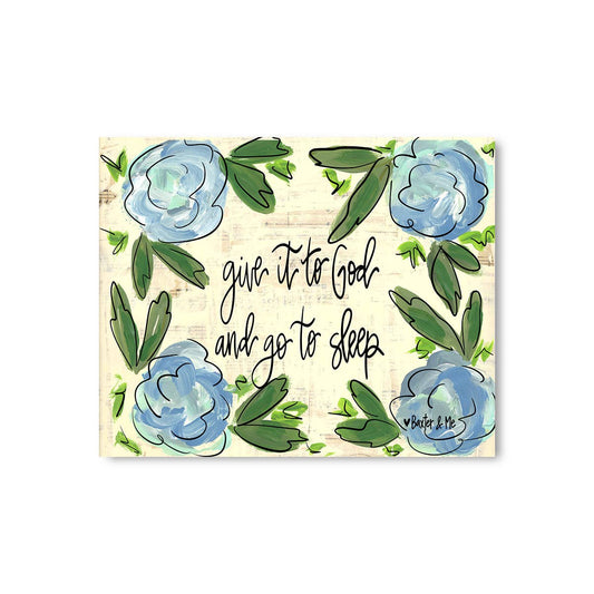 Baxter & Me - Give It To God & Go To Sleep - Wrapped Canvas