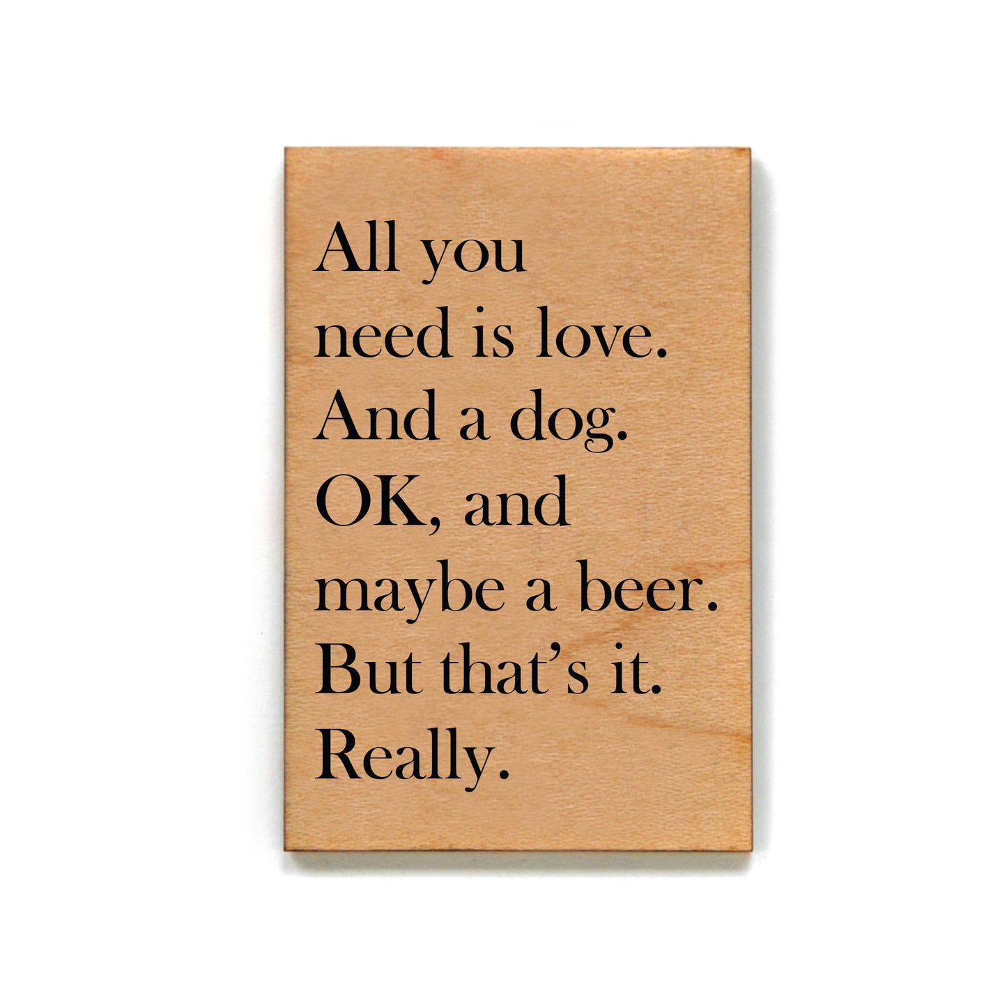 Driftless Studios - Magnet - All You Need Is Love And A Dog - XM039