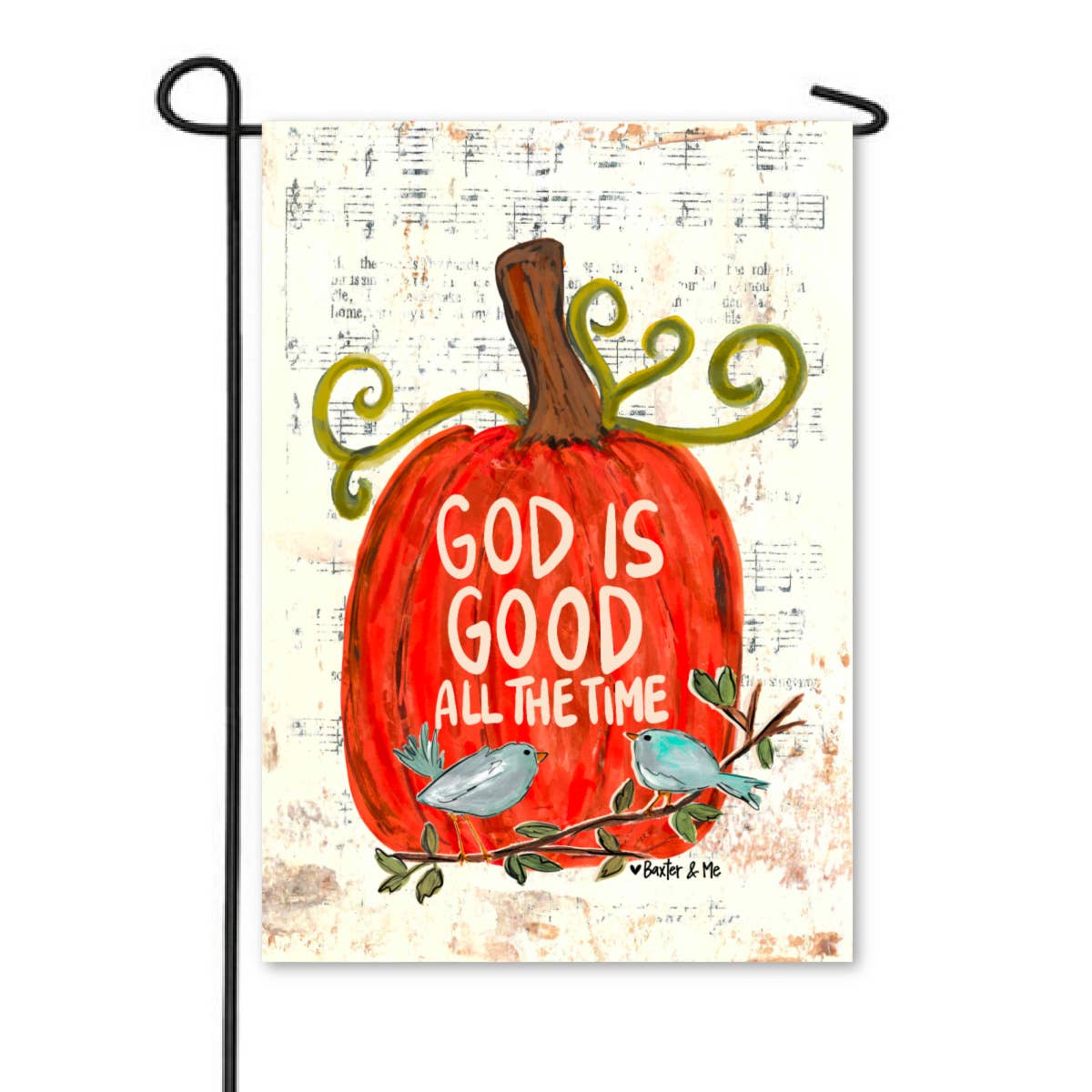Baxter & Me - God is Good All the Time Pumpkin Garden Flag