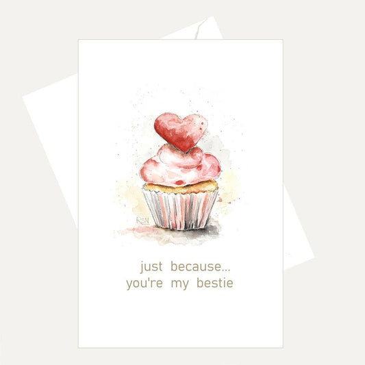 Bellflower Girl - Just Because You're My BESTIE - Cupcake Heart Valentine Card