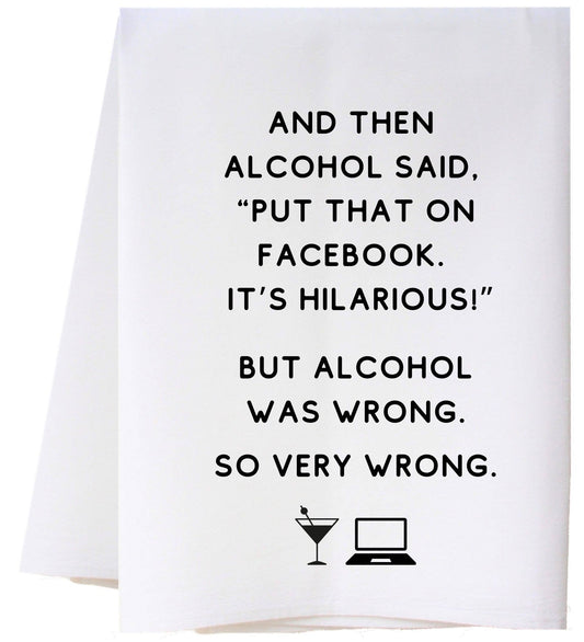 Cora & Pate - Alcohol Was Wrong Wonder Towel