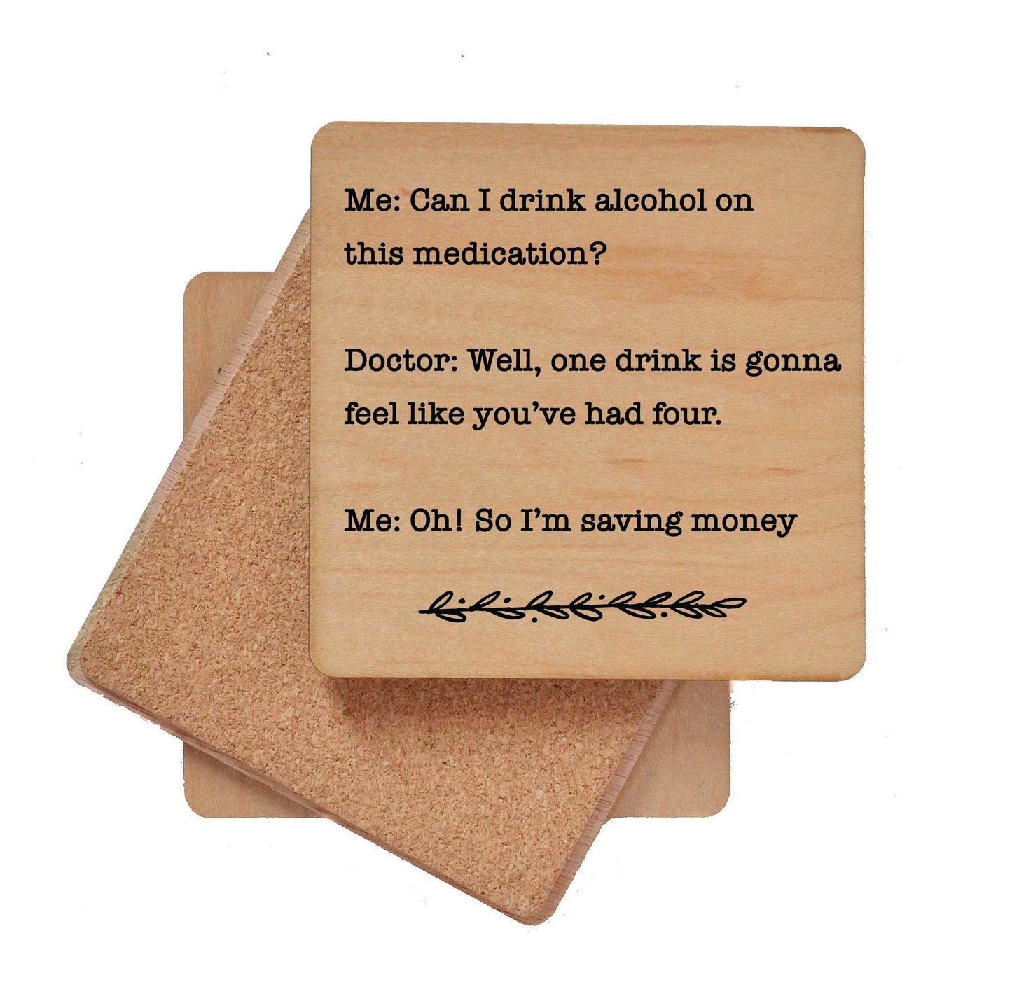 Driftless Studios - Can I Drink Alcohol On This Medication? Fun Coasters
