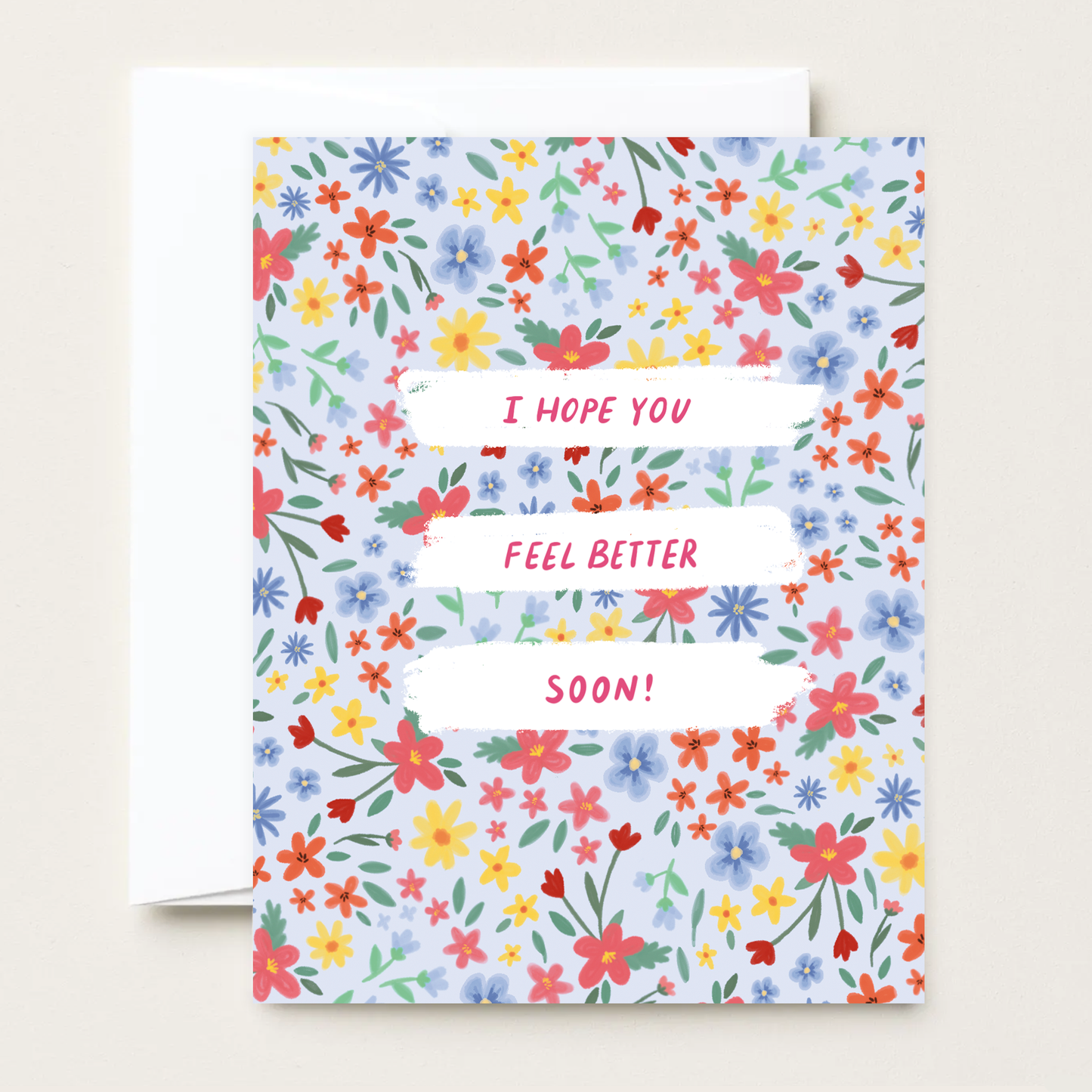Makerie Day - Feel Better Soon - Floral Get Well Greeting Card