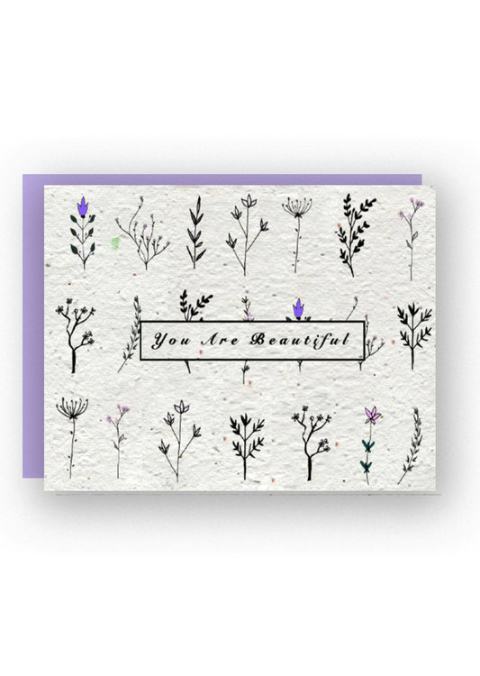 Artsy Em - You Are Beautiful Wild Flower Seed Paper Card