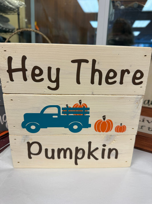 Wooden wall art “Hey there Pumpkin”