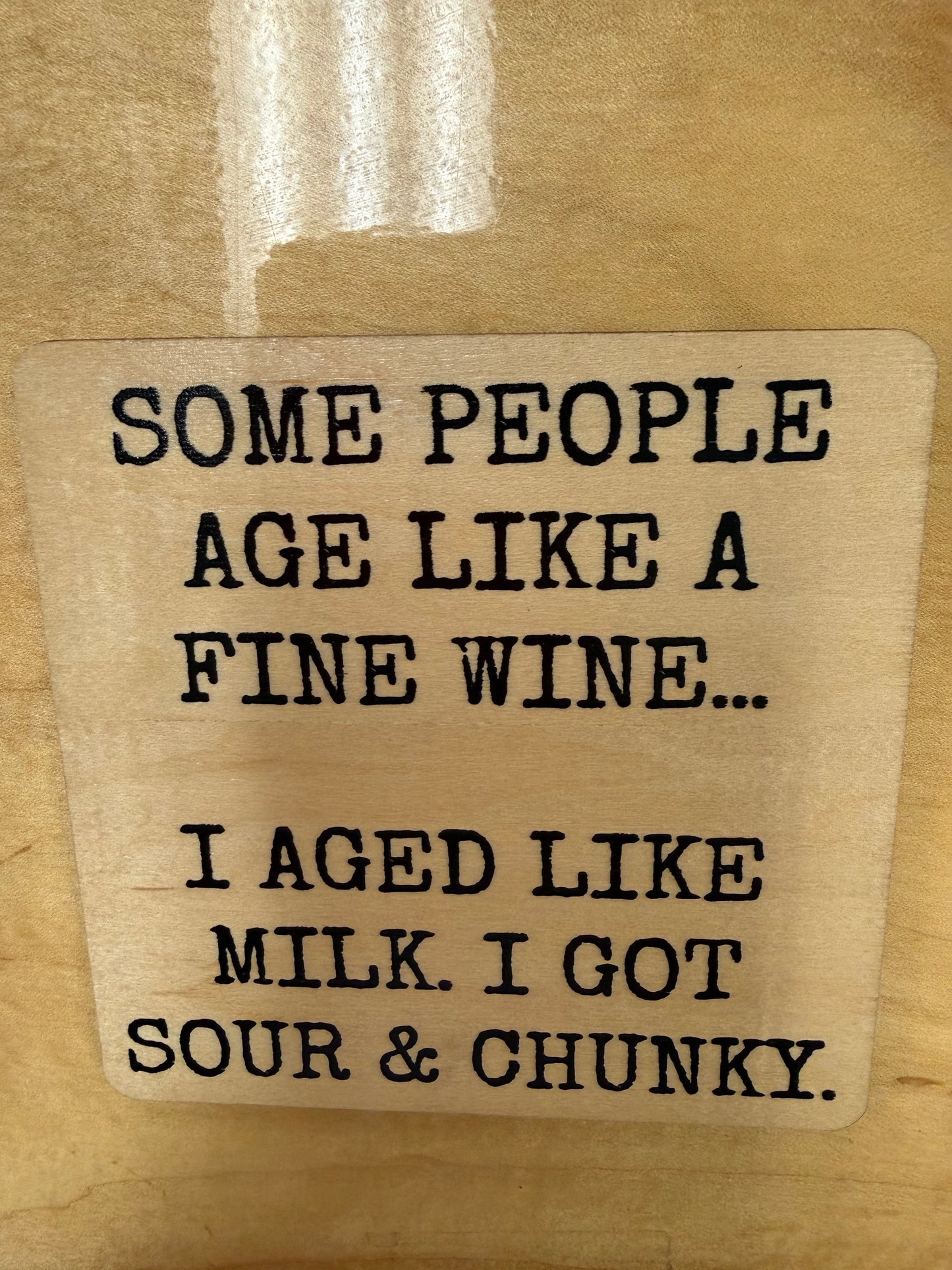 Driftless Studios—some people age—funny small gift Coaster