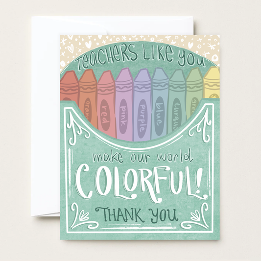 Makerie Day - Colorful Crayons - Teacher Appreciation Card