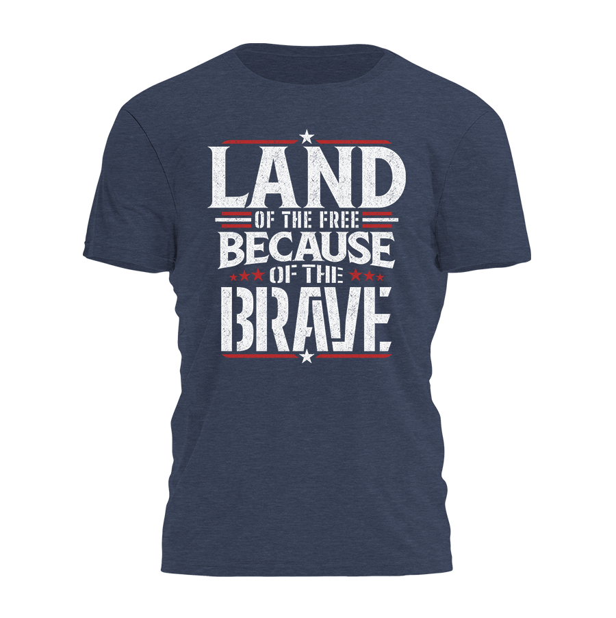 I Love My Freedom - Land of the Free Because of the Brave Tee - 2300
