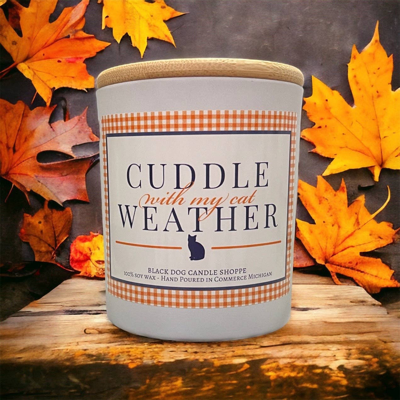 The Black Dog Candle Shoppe - Cuddle with my Cat Weather