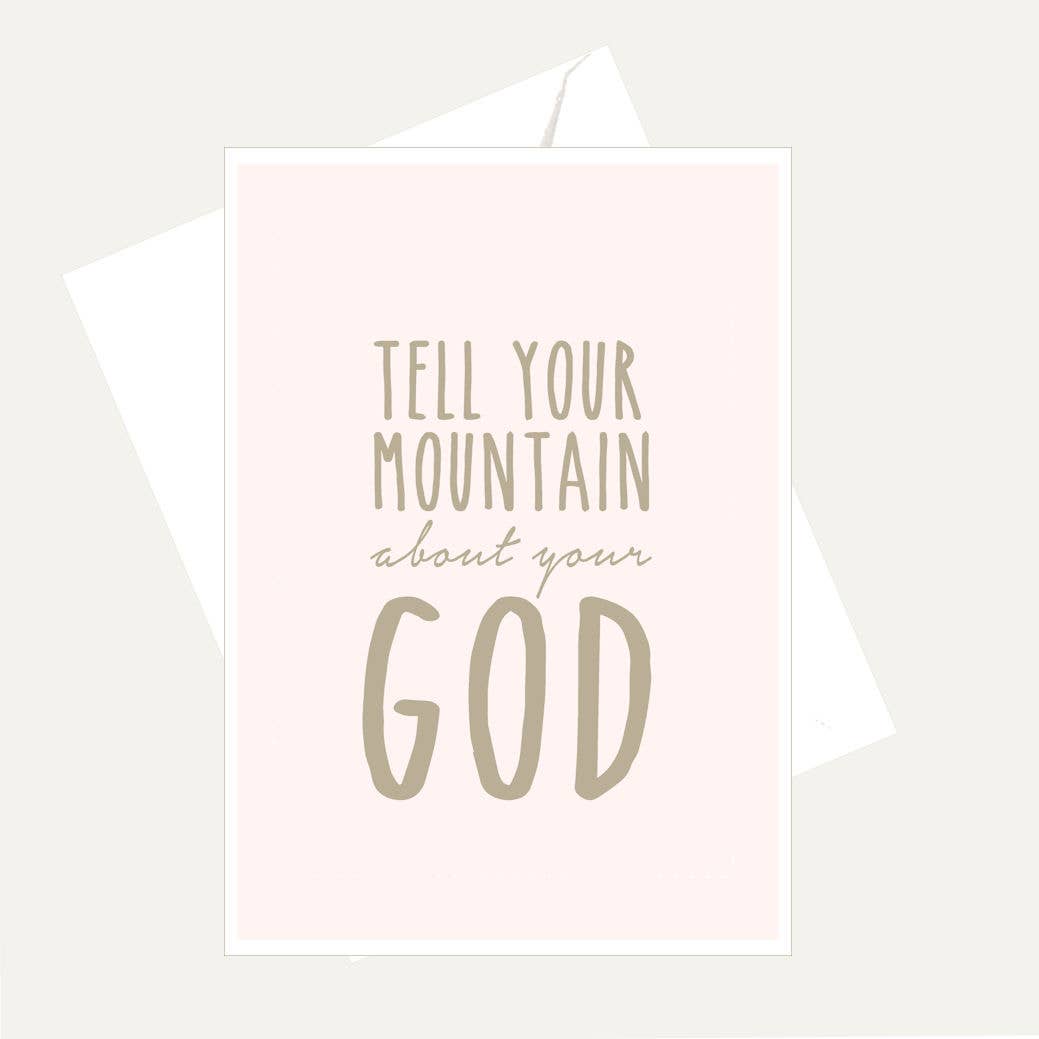 Bellflower Girl - Tell Your Mountain About Your God | Faith & Friendship Card