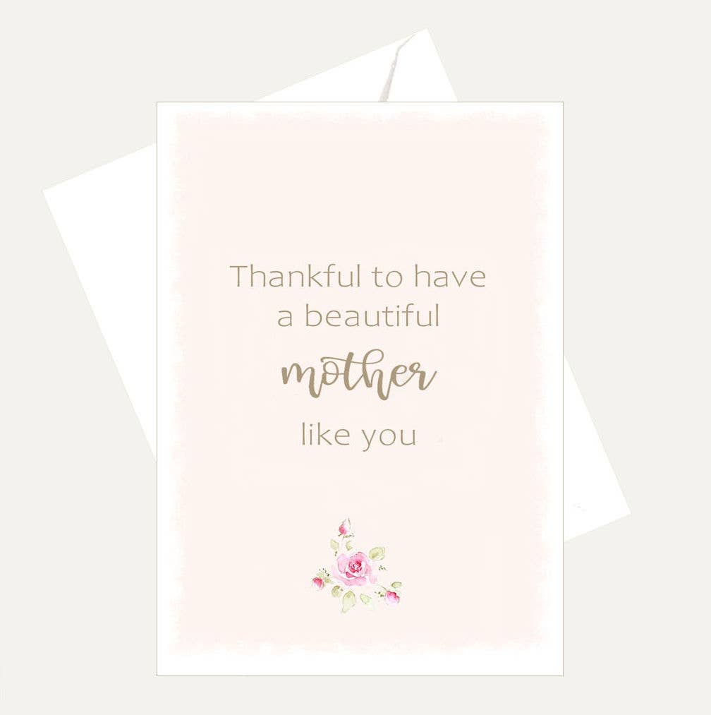 Bellflower Girl - Thankful to Have a Mother Like You - Watercolor Rose Card
