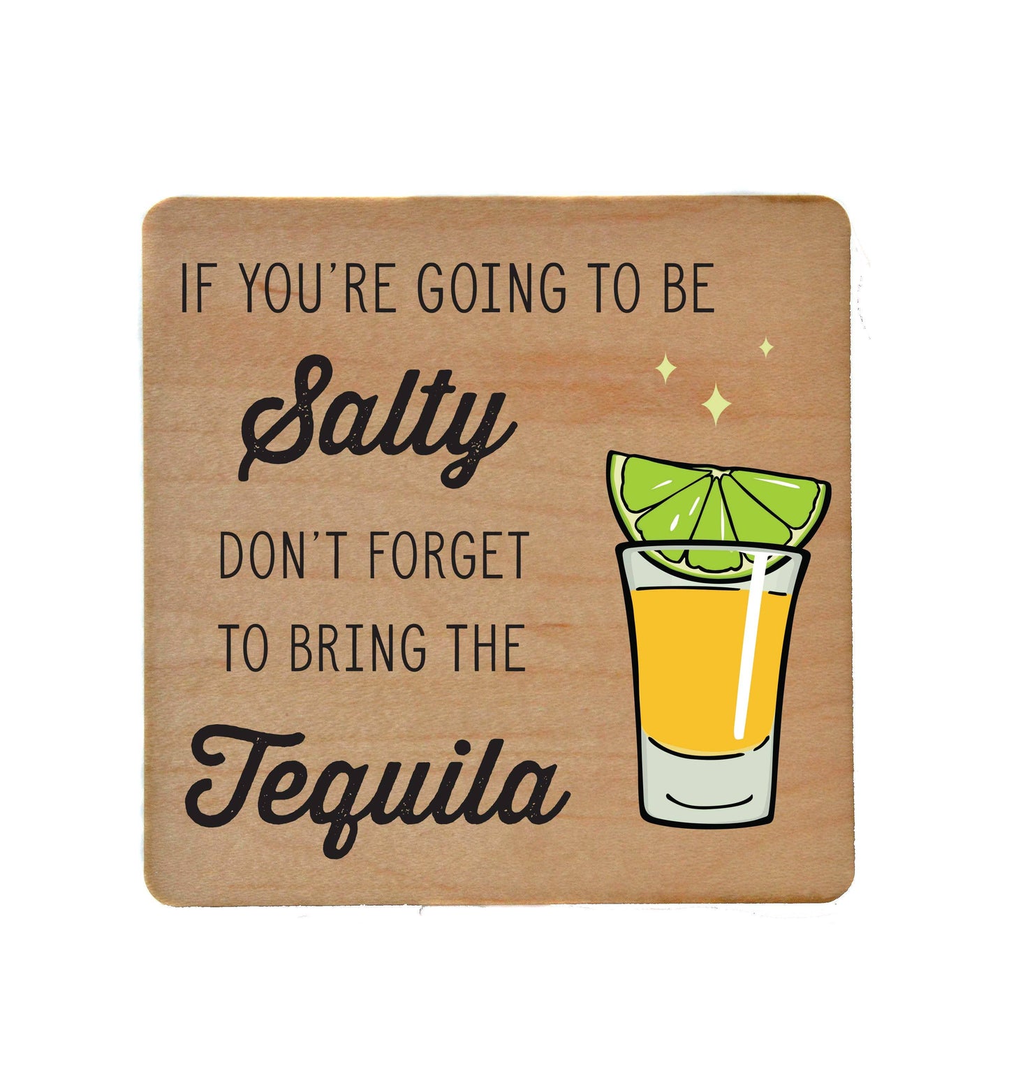 Driftless Studios - Salty Tequila - Funny Coasters Small Gift