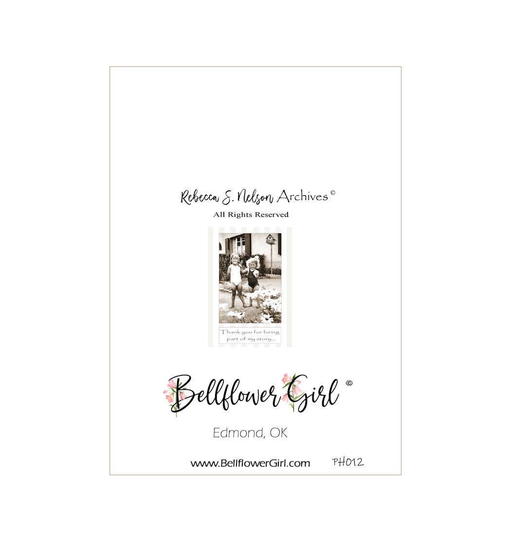 Bellflower Girl - Old Photo - Thanks For Being Part of My Story - Friend Card